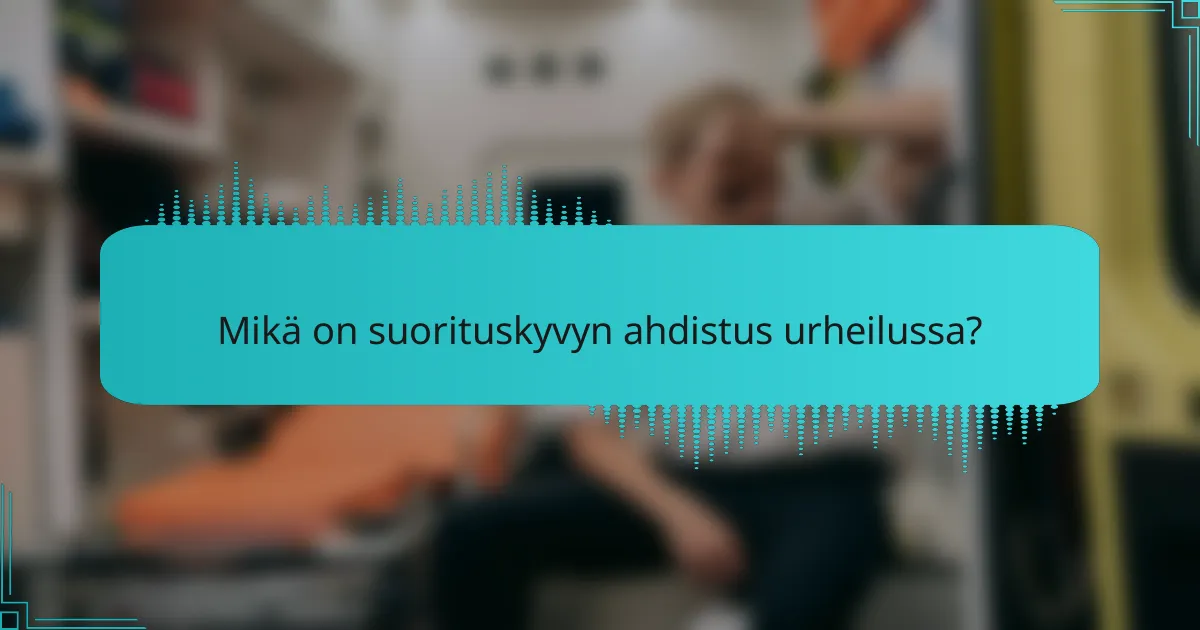 Mikä on suorituskyvyn ahdistus urheilussa?